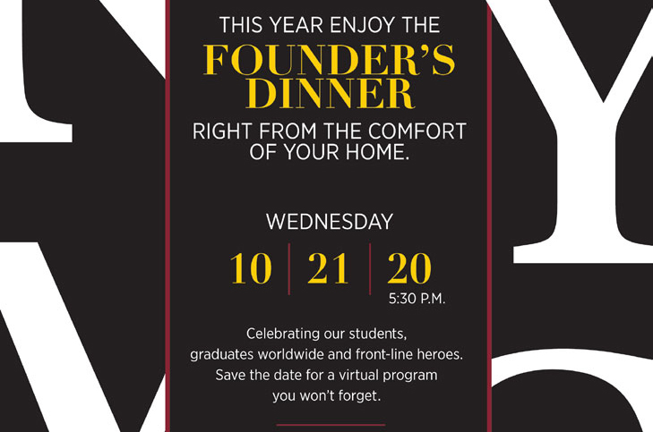 Founder's Dinner 2020 Event Adversitment 
<br />