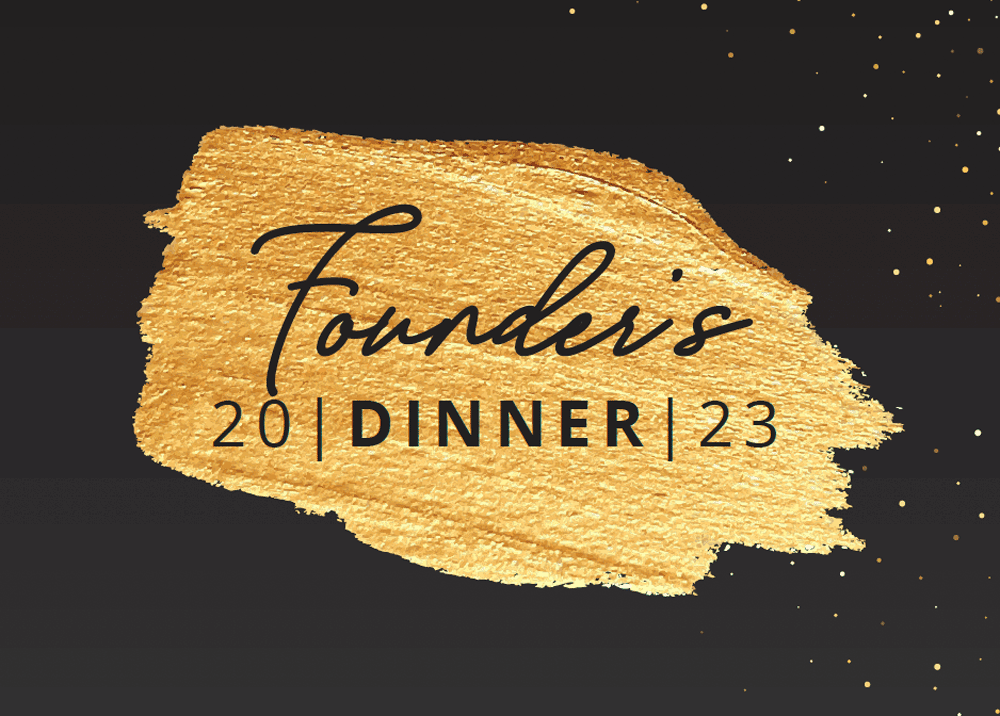 Black background with gold and white small polka dots with the words Founder's Dinner 2023.